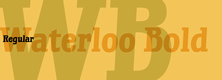 Waterloo™ Bold