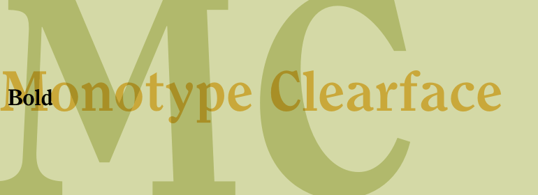 Monotype Clearface™