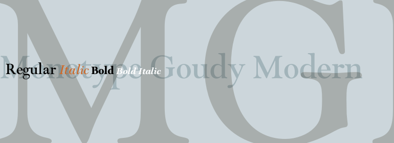Monotype Goudy™ Modern